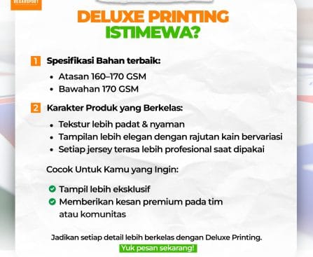Mengapa Deluxe Printing Regarsport Begitu Istimewa?