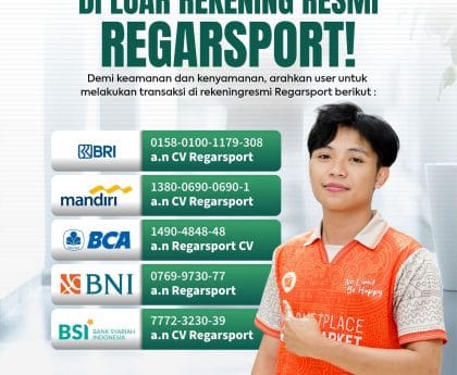 Hindari Penipuan! Gunakan Rekening Resmi Regarsport