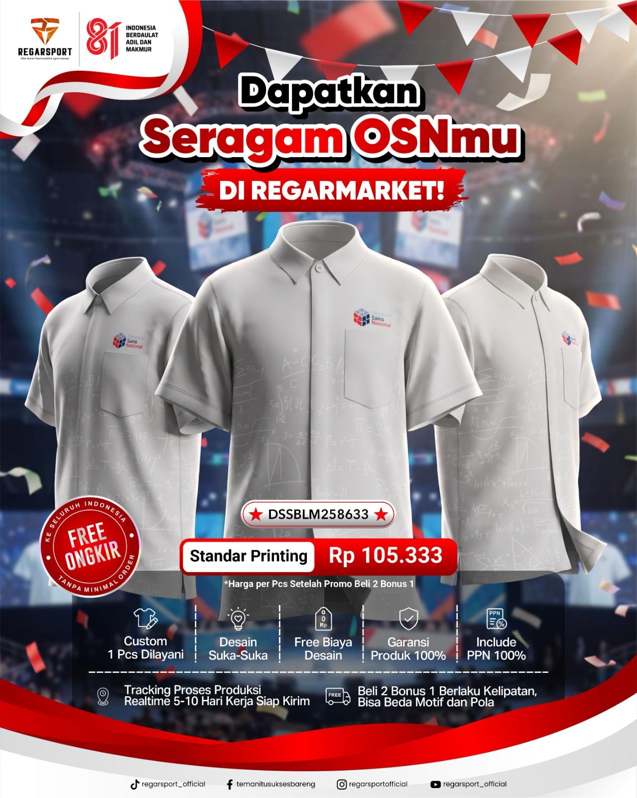 Seragam Kemeja OSN Regarsport Standar Printing — Beli 2 Bonus 1 Gratis Ongkir Seragam Kemeja OSN Regarsport Standar Printing — Beli 2 Bonus 1 Gratis Ongkir
