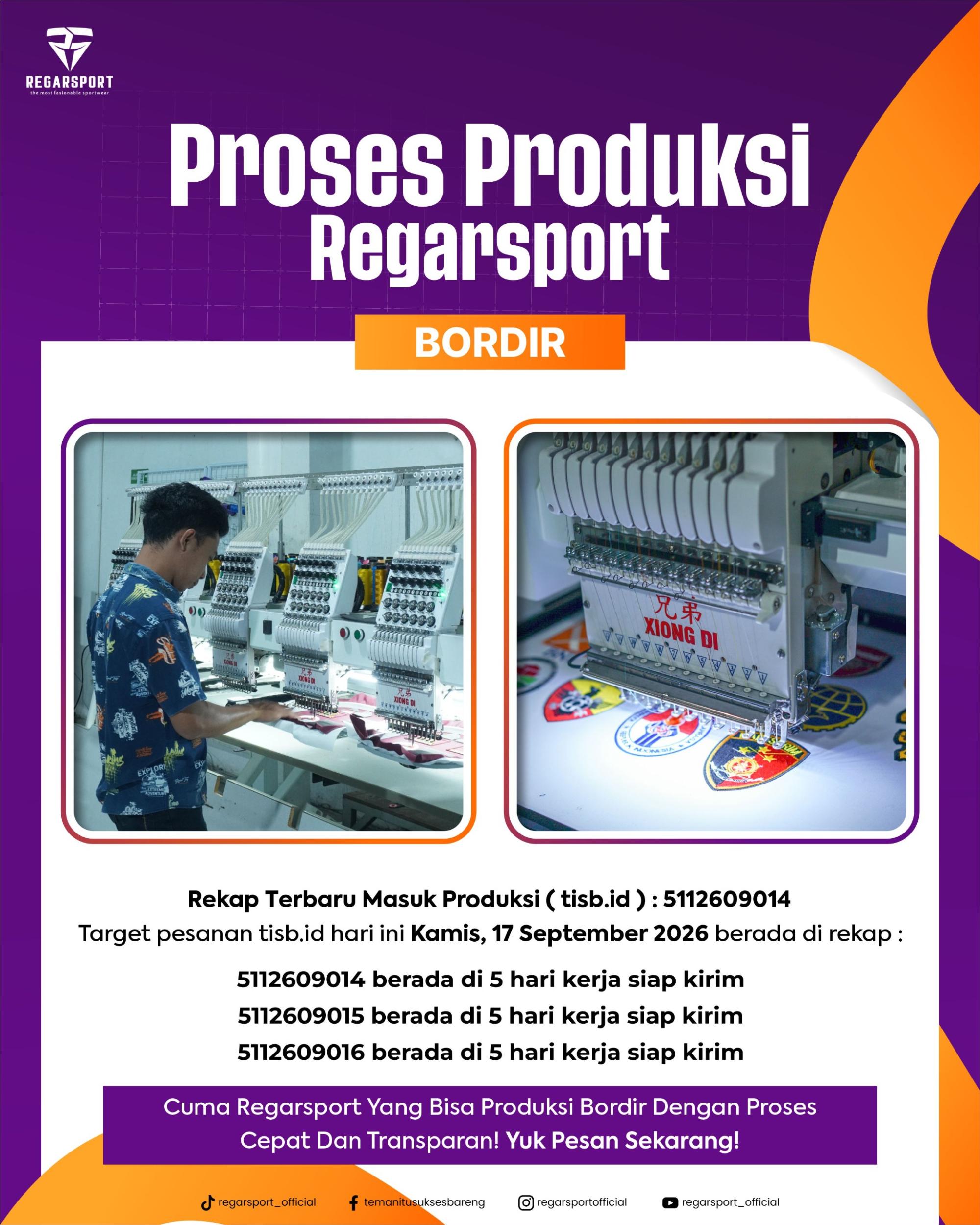 Proses Produksi Bordir Regarsport — 17 September 2026